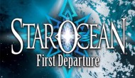 Star Ocean First Departure