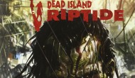 Dead Island Riptide